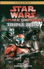 Cover: Star Wars: Republic Commando: Triple Zero (Neuausgabe) - Panini Verlags GmbH