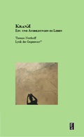 Cover: Krank - Ein- und Ausbildungen im Leben - Edition Art & Science