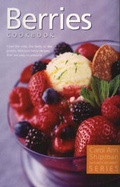 Cover: Berries Cookbook - Hancock House Publishers Ltd ,Canada