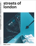 Cover: Streets of London - teNeues Verlag ein Imprint des Gestalten Verlags