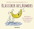 Cover: Klassiker des Humors - Sammlerausgabe - steinbach sprechende b&uuml;cher