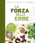 Cover: La forza delle erbe - Athesia-Tappeiner Verlag