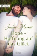 Cover: Hope - Hoffnung auf das Gl&uuml;ck - CORA Verlag