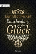 Cover: Entscheidung f&uuml;r das Gl&uuml;ck - CORA Verlag