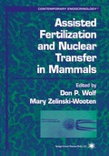 Cover: Assisted Fertilization and Nuclear Transfer in Mammals - Humana Press Inc.