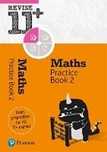 Cover: Pearson REVISE 11+ Maths Practice Book 2 - for the 2025 and 2026 exams: Ages 8 - 10+ Years - Pearson Education Limited