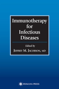 Enlarge image Cover: Immunotherapy for Infectious Diseases - Humana Press Inc.