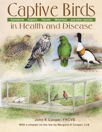 Abbildung von: Captive Birds in Health and Disease - Hancock House Publishers Ltd ,Canada