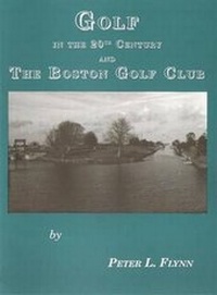 Abbildung von: Golf in the Twentieth Century and the Boston Golf Club - Richard Kay Publications