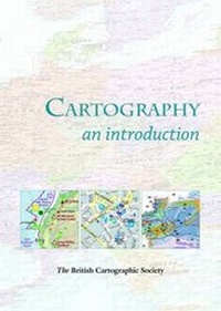Enlarge image Cover: Cartography - British Cartographic Society