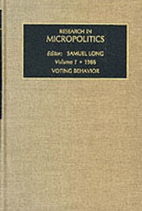 Enlarge image Cover: Research in Micropolitics: Voting Behaviour v.1 - JAI Press Inc.