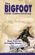 Cover: Bigfoot Film Controversy - Hancock House Publishers Ltd ,Canada