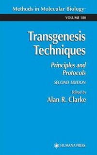 Enlarge image Cover: Transgenesis Techniques - Humana Press Inc.