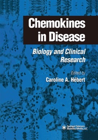 Enlarge image Cover: Chemokines in Disease - Humana Press Inc.