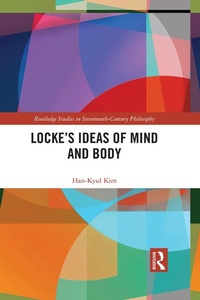 Abbildung von: Locke's Ideas of Mind and Body - Routledge