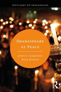 Enlarge image Cover: Shakespeare at Peace - Routledge