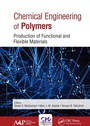 Cover: Chemical Engineering of Polymers - Apple Academic Press Inc.