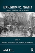 Cover: Rediscovering U.S. Newsfilm - Routledge