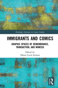 Enlarge image Cover: Immigrants and Comics - Routledge