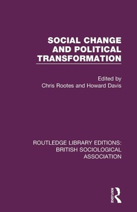 Enlarge image Cover: Social Change and Political Transformation - Routledge
