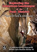 Cover: Exploring the Limestone Landscapes of the Peak District - British Cave Research Association