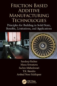 Abbildung von: Friction Based Additive Manufacturing Technologies - CRC Press