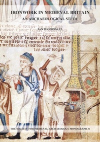 Abbildung von: Ironwork in Medieval Britain: An Archaeological Study: v. 31 - Routledge