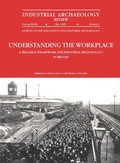 Cover: Understanding the Workplace: A Research Framework for Industrial Archaeology in Britain: 2005 - Routledge