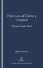 Cover: Processes of Literary Creation - Routledge