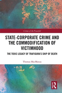 Abbildung von: State-Corporate Crime and the Commodification of Victimhood - Routledge