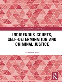 Abbildung von: Indigenous Courts, Self-Determination and Criminal Justice - Routledge