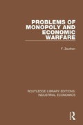 Cover: Problems of Monopoly and Economic Warfare - Routledge