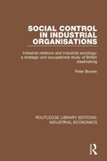 Cover: Social Control in Industrial Organisations - Routledge