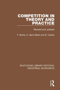 Enlarge image Cover: Competition in Theory and Practice - Routledge