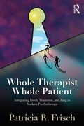 Bild: Whole Therapist, Whole Patient - Routledge