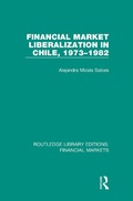 Cover: Financial Market Liberalization in Chile, 1973-1982 - Routledge