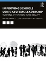 Cover: Improving Schools Using Systems Leadership - Routledge