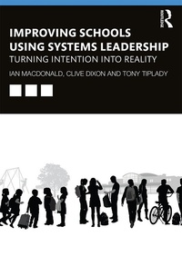 Abbildung von: Improving Schools Using Systems Leadership - Routledge