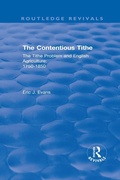 Cover: Routledge Revivals: The Contentious Tithe (1976) - Routledge