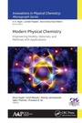 Cover: Modern Physical Chemistry: Engineering Models, Materials, and Methods with Applications - Apple Academic Press Inc.