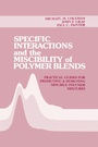 Cover: Specific Interactions and the Miscibility of Polymer Blends - CRC Press