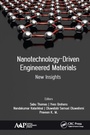 Cover: Nanotechnology-Driven Engineered Materials - Apple Academic Press Inc.