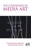 Cover: The Literariness of Media Art - Routledge