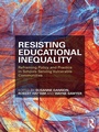Cover: Resisting Educational Inequality - Routledge