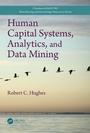 Cover: Human Capital Systems, Analytics, and Data Mining - Chapman & Hall/CRC