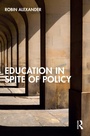 Cover: Education in Spite of Policy - Routledge