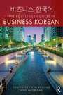 Cover: The Routledge Course in Business Korean - Routledge