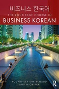 Cover: The Routledge Course in Business Korean - Routledge