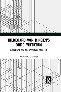 Abbildung von: Hildegard von Bingen's Ordo Virtutum - Routledge