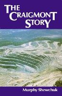 Abbildung von: Craigmont Story - Hancock House Publishers Ltd ,Canada